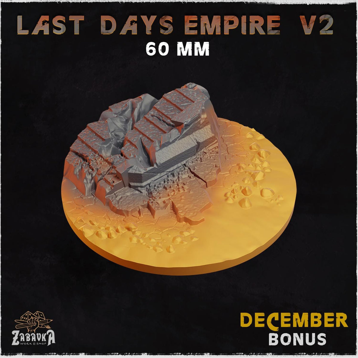 Last Days Empire - Bases & Toppers by Zabavka Workshop